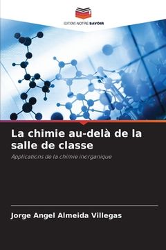 portada La chimie au-delà de la salle de classe (en Francés)