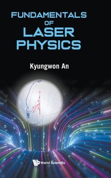 portada Fundamentals of Laser Physics (en Inglés)