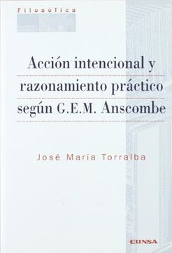 portada Acción Intencional y Razonamiento Práctico Según G. E. M. Anscombe