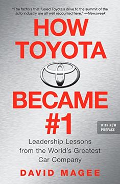 portada How Toyota Became #1: Leadership Lessons From the World's Greatest car Company (en Inglés)