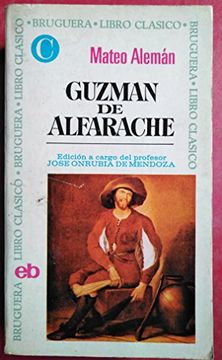 portada Guzman de Alfarache Edición de José Onrubia de Mendoza
