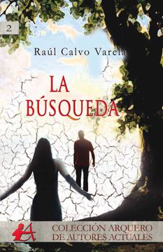 portada La Búsqueda (Colección Arquero) (in Spanish)