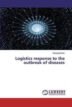 portada Logistics response to the outbreak of diseases (en Inglés)