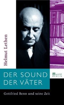 portada Der Sound der Väter: Gottfried Benn und seine Zeit (en Alemán)