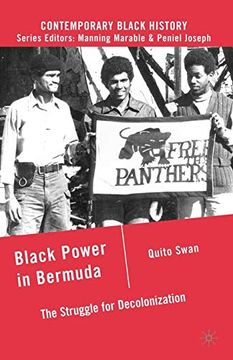 portada Black Power in Bermuda: The Struggle for Decolonization (Contemporary Black History) (en Inglés)