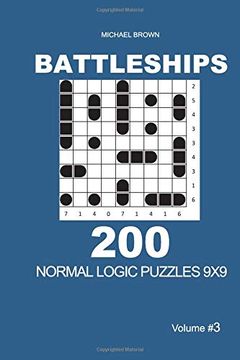 portada Battleships - 200 Normal Logic Puzzles 9x9 (Volume 3) (Battleships - Normal 9X9) (en Inglés)