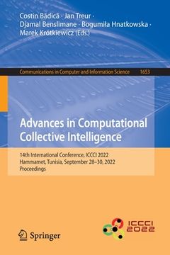 portada Advances in Computational Collective Intelligence: 14th International Conference, ICCCI 2022, Hammamet, Tunisia, September 28-30, 2022, Proceedings (en Inglés)