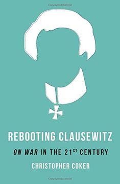 portada Rebooting Clausewitz: 'on War' in the Twenty-First Century 