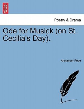 portada ode for musick (on st. cecilia's day). (en Inglés)