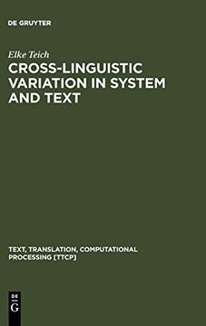 portada Cross-Linguistic Variation in System and Text (Text, Translation, Computational Processing [Ttcp]) (en Inglés)