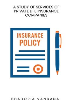 portada A study of services of private life insurance companies (en Inglés)