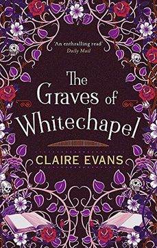 portada The Graves of Whitechapel: A Darkly Atmospheric Historical Crime Thriller set in Victorian London 