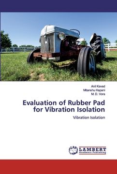 portada Evaluation of Rubber Pad for Vibration Isolation (en Inglés)