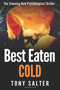 portada Best Eaten Cold: Love and Obsession in an Online World