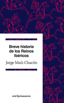 portada Breve historia de los Reinos Ibéricos (in Spanish)