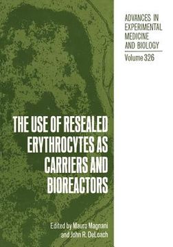 portada The Use of Resealed Erythrocytes as Carriers and Bioreactors