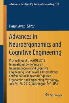 portada Advances in Neuroergonomics and Cognitive Engineering: Proceedings of the Ahfe 2019 International Conference on Neuroergonomics and Cognitive Engineer (en Inglés)