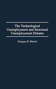 portada The Technological Unemployment and Structural Unemployment Debates (en Inglés)