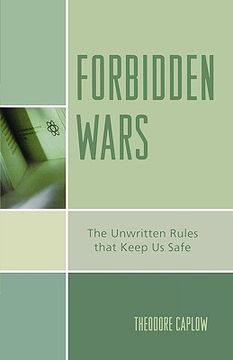 portada forbidden wars: the unwritten rules that keep us safe