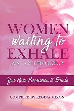 portada Women Waiting to Exhale: You Have Permission to Exhale (en Inglés)