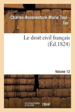 portada Le Droit Civil Français. Vol.12 (en Francés)