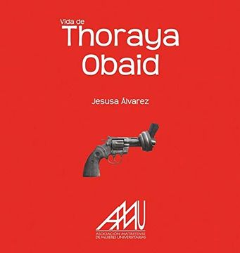 portada Vida de Thoraya Obaid (Biografías de Mujeres) (in Spanish)