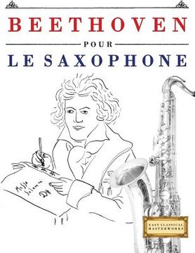 portada Beethoven Pour Le Saxophone: 10 Pi (en Francés)