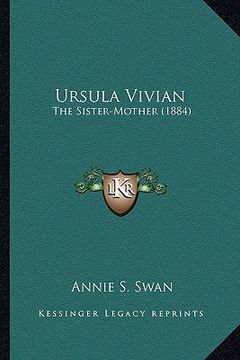 portada ursula vivian: the sister-mother (1884) (in English)