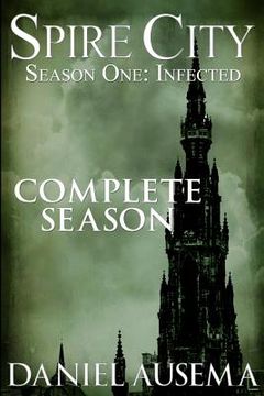 portada Spire City, Season One: Infected (en Inglés)