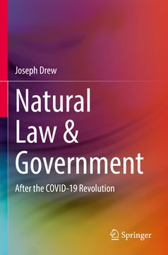 portada Natural Law & Government: After the Covid-19 Revolution (en Inglés)