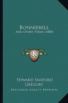 portada bonniebell: and other poems (1880) (in English)