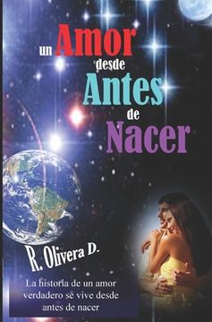 portada Un Amor desde Antes de Nacer (in Spanish)