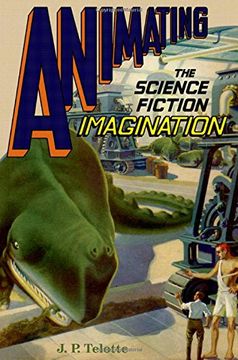 portada Animating the Science Fiction Imagination