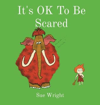 portada It's OK to be Scared (en Inglés)