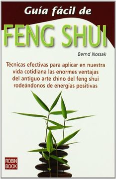 portada Guía Fácil de Feng Shui: Un Enfoque Moderno y Personalizado Para Lograr la Armonía en Nuestro Entorno con el Ancestral Arte del Feng Shui (Guia Facil)