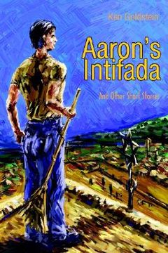 portada aaron's intifada: and other short stories (en Inglés)