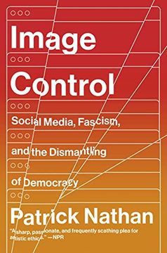 portada Image Control: Art, Fascism, and the Right to Resist (en Inglés)