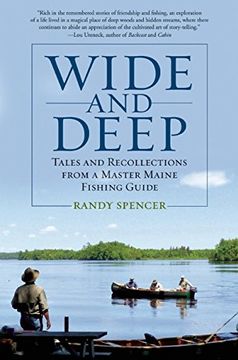 portada Wide and Deep: Tales and Recollections from a Master Maine Fishing Guide