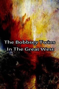 portada The Bobbsey Twins In The Great West (en Inglés)