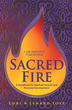 portada Sacred Fire: A Handbook for Spiritual Growth and Personal Development (in English)
