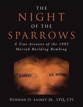 portada The Night of the Sparrows: A True Account of the 1995 Murrah Building Bombing (en Inglés)