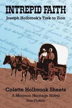 portada Intrepid Faith: Joseph Holbrook's Trek to Zion