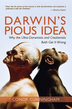 portada Darwin's Pious Idea: Why the Ultra-Darwinists and Creationists Both Get It Wrong (in English)