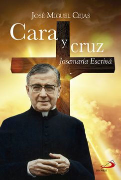 portada Cara y Cruz: Josemaría Escrivá