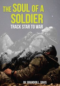 portada The Soul of a Soldier: Track Star to War