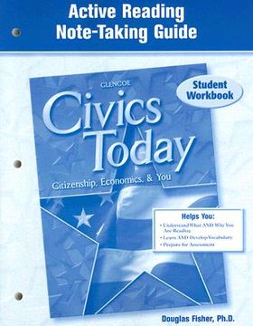 portada civics today: citizenship, economics, & you: active reading note-taking guide: student workbook