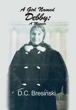 portada A Girl Named Debby: A Memoir (en Inglés)