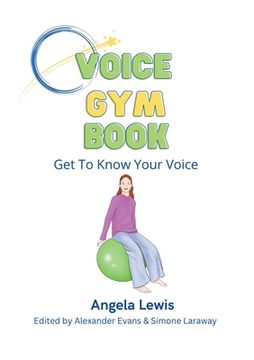 portada Voice Gym Book: Get To Know Your Voice (en Inglés)