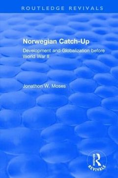 portada Norwegian Catch-Up: Development and Globalization Before World War II (en Inglés)