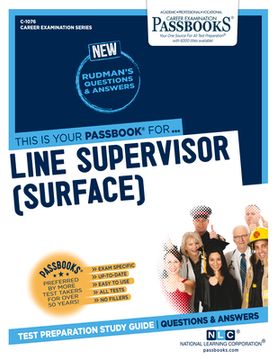 portada Line Supervisor (Surface) (C-1076): Passbooks Study Guide Volume 1076 (en Inglés)